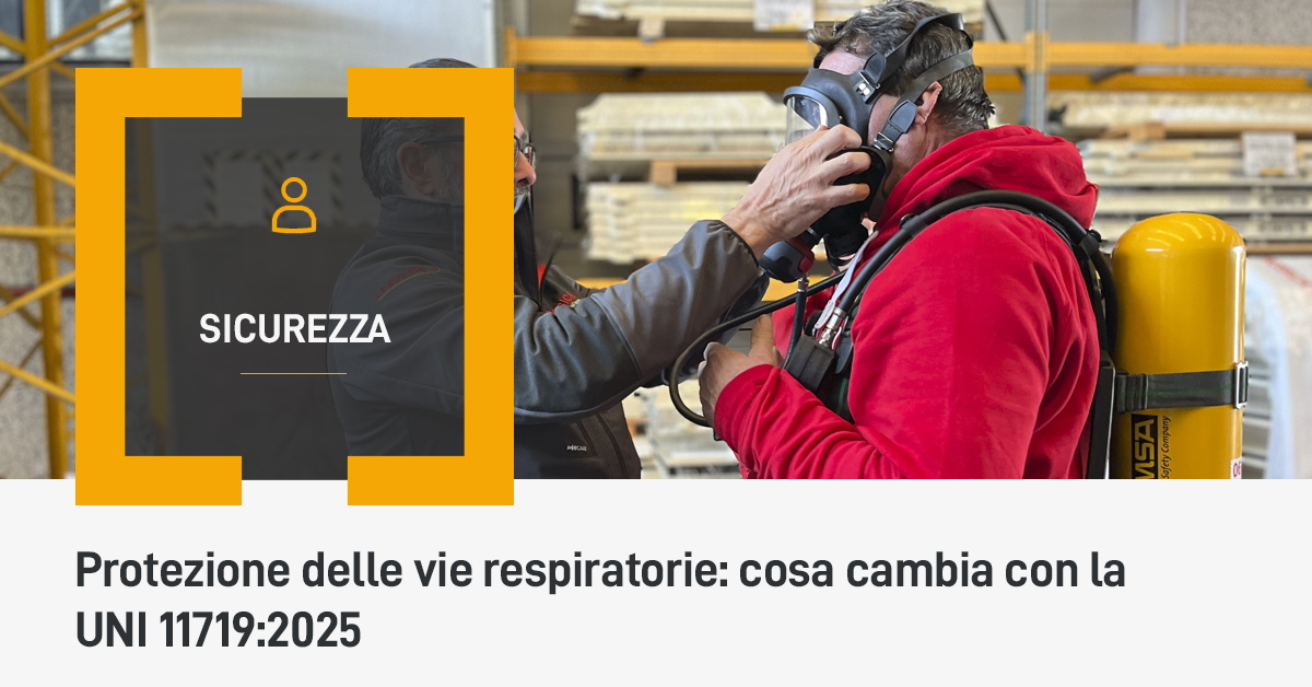 Protezione delle vie respiratorie: cosa cambia con la UNI 11719:2025