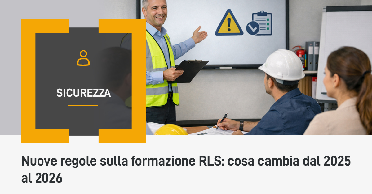 Nuove regole sulla formazione RLS: cosa cambia dal 2025 al 2026
